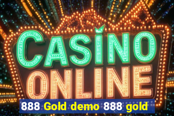 888 Gold demo 888 gold